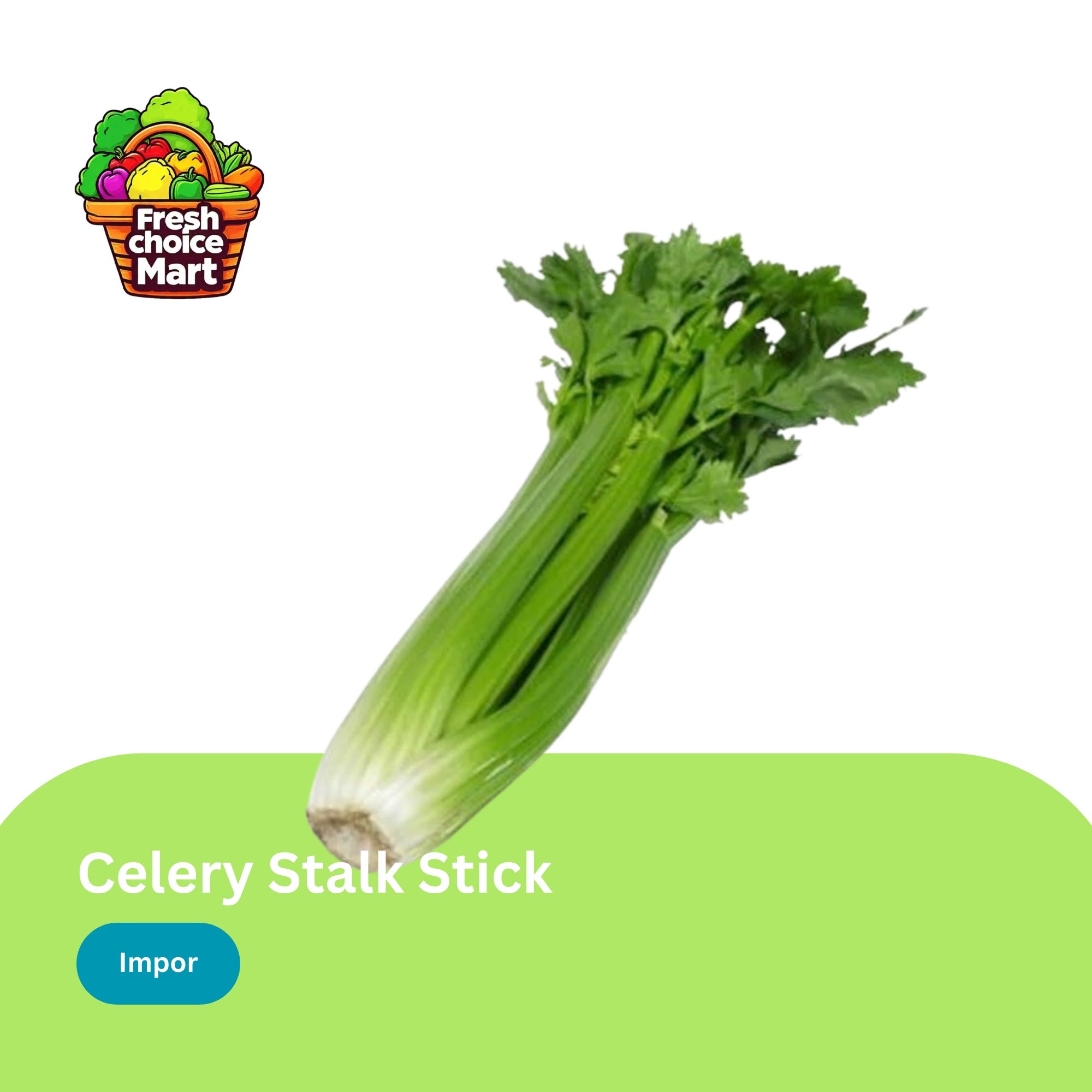 Celery Stick Impor Fresh