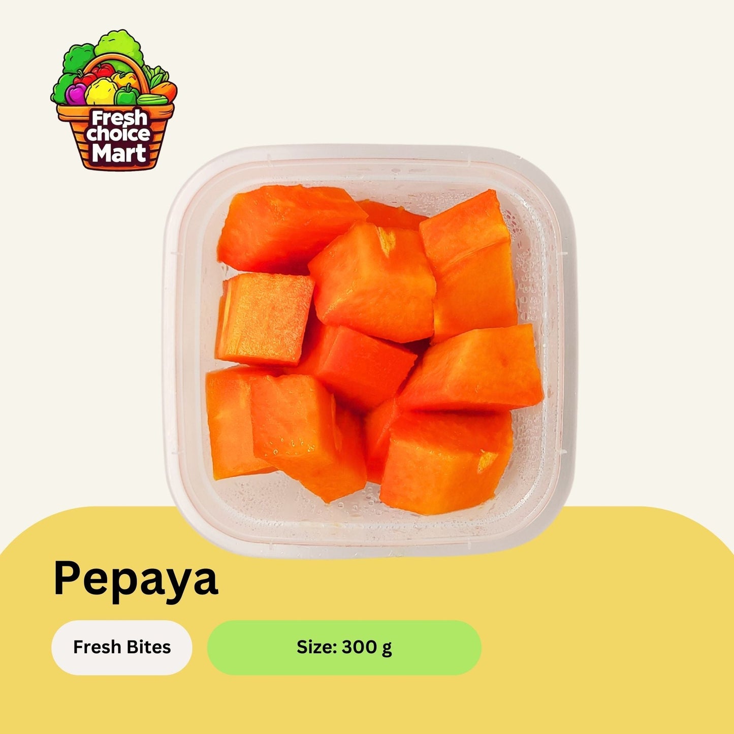 Fresh Bites - Pepaya